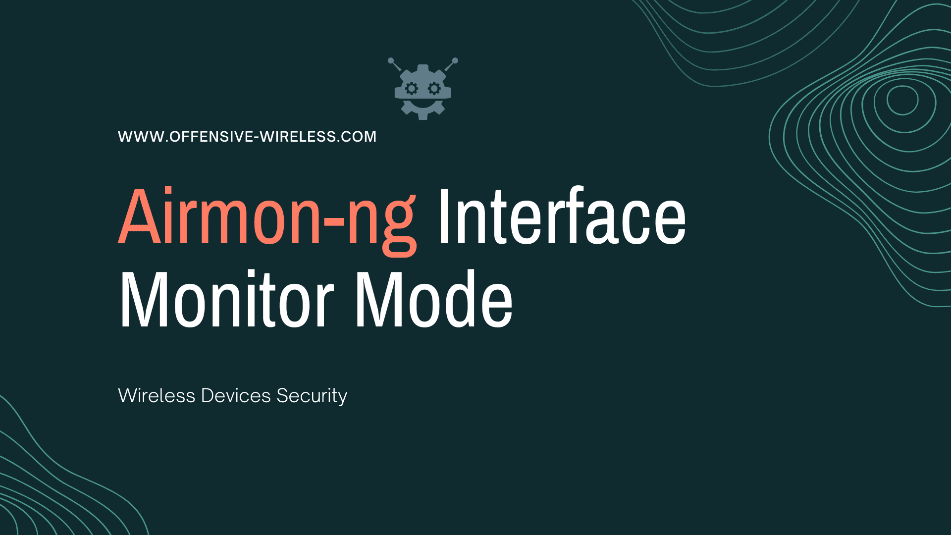 Interface monitor mode: Airmon-ng