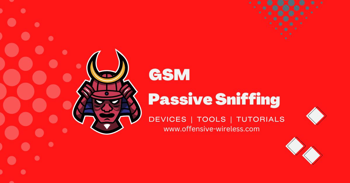 [Free] GSM Passive Sniffing Guide Fundamentals