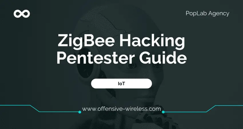 ZigBee Hacking Pentester Guide