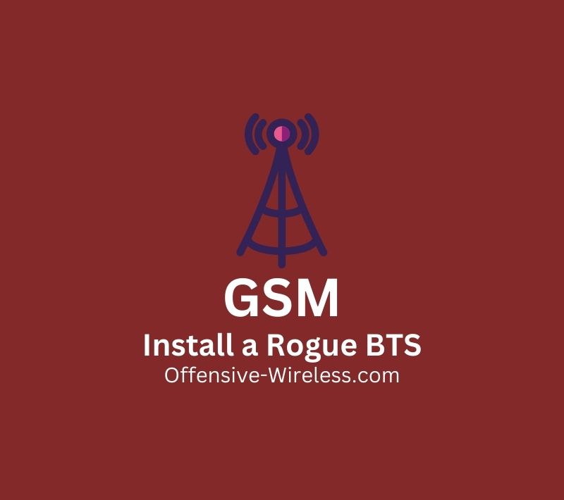 GSM Install a Rogue BTS