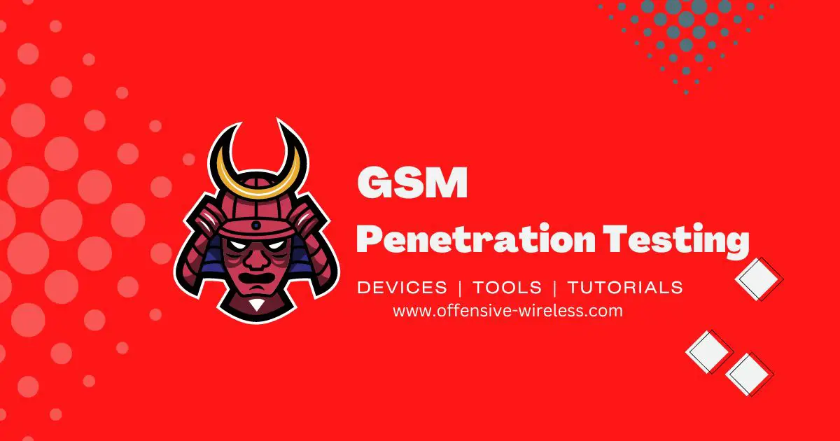 GSM Penetration Testing Fundamentals: Part 1